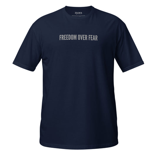 Freedom Over Fear - Unisex Regular Tee