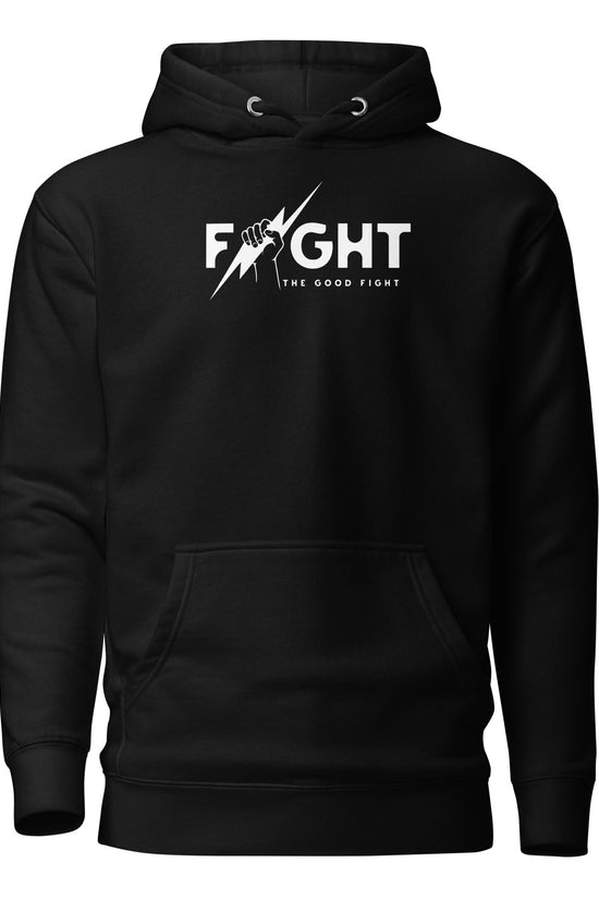 Fight The Good Fight - Unisex Premium Hoodie