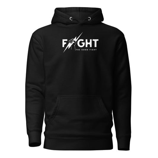 Fight The Good Fight - Unisex Premium Hoodie