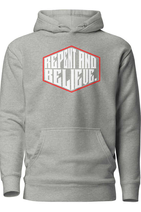 Repent & Believe - Unisex Premium Hoodie