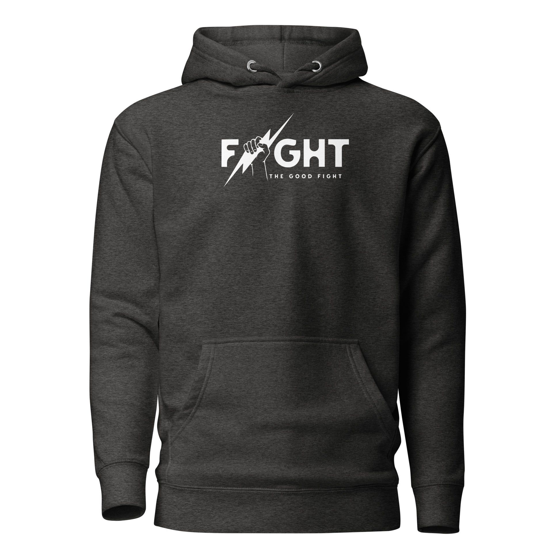 Fight The Good Fight - Unisex Premium Hoodie
