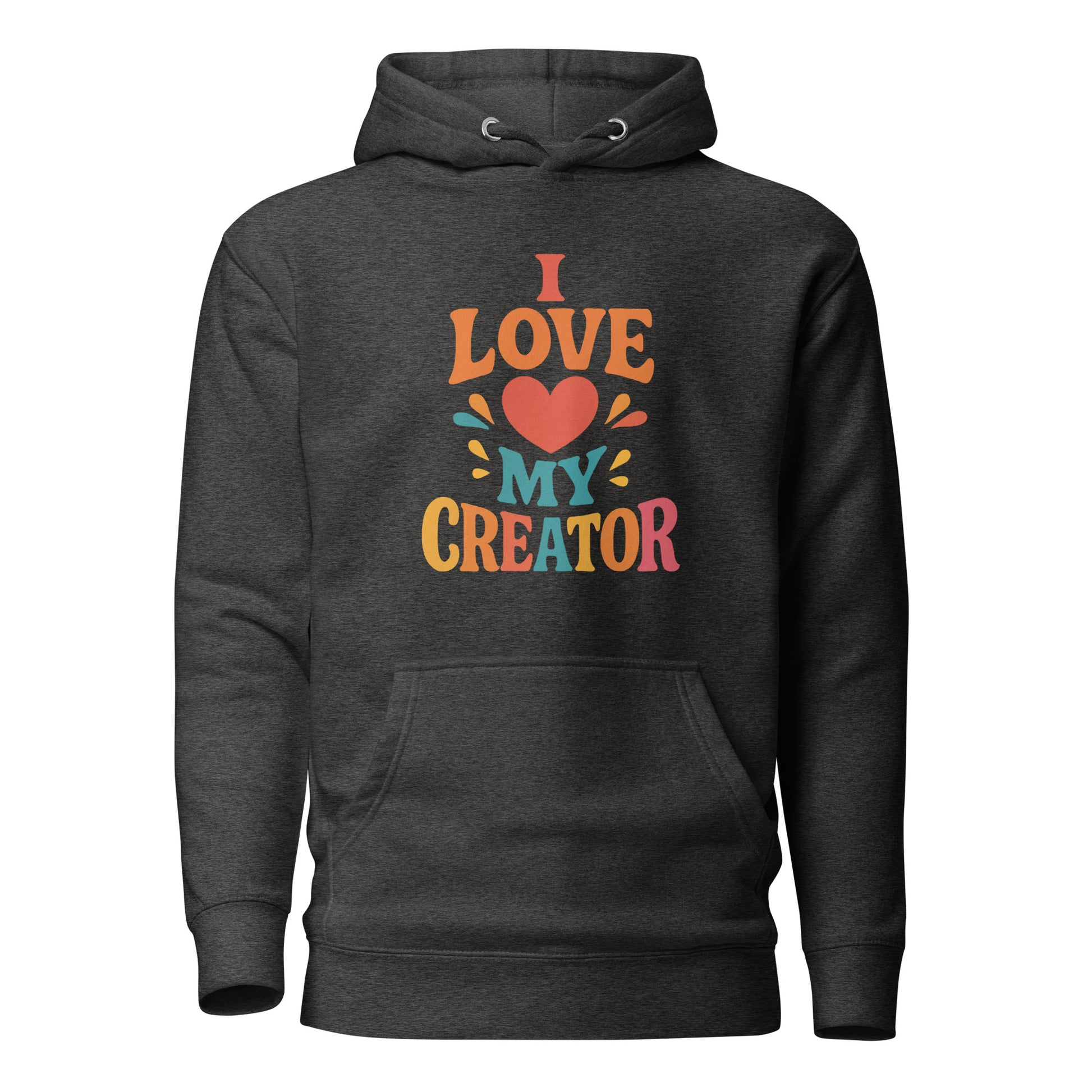 I Love My Creator- Unisex Premium Hoodie