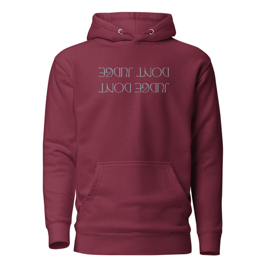 Don't Judge - Front Embroidered Unisex Premium Hoodie