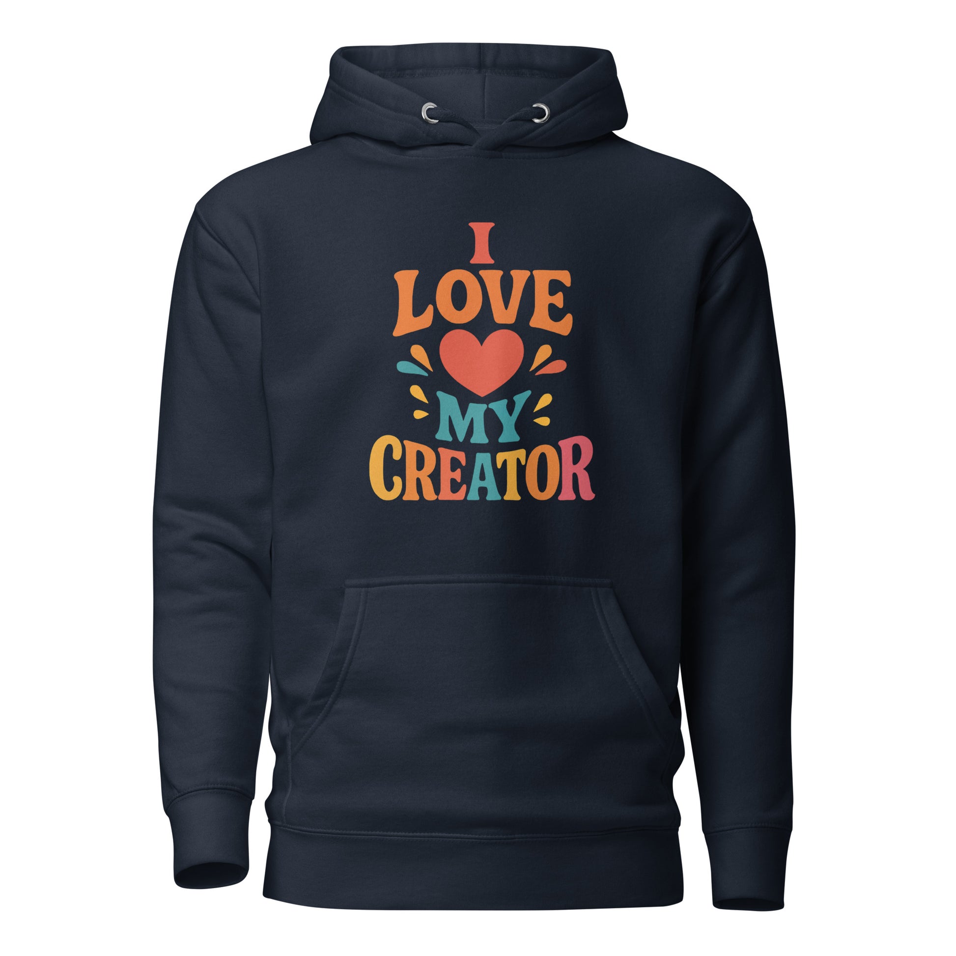I Love My Creator- Unisex Premium Hoodie
