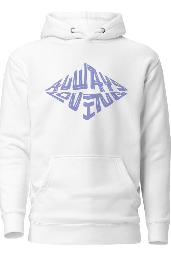 Always Loving - Unisex Premium Hoodie