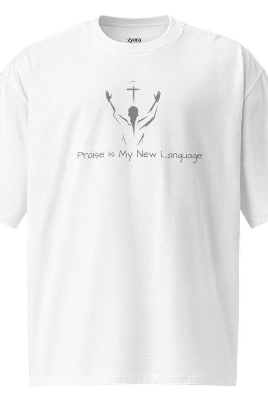 Praise Is My Language - Oversized Premium Heavyweight Tee