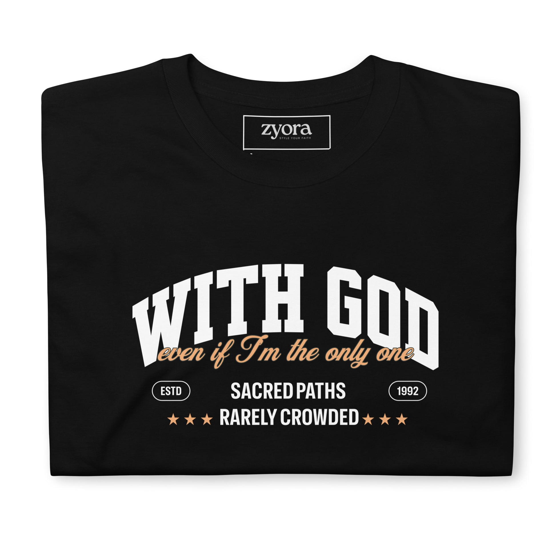 "With God Even If I’m the Only One – Christian Graphic Tee, faith-based clothing, scripture-inspired gift, daily discipleship wear."