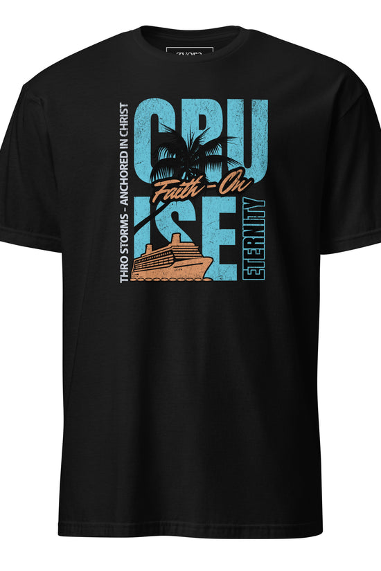 “Anchored in Christ Christian graphic tee in black – Cruise Through Storms Eternity Design – Zyora Apparel”