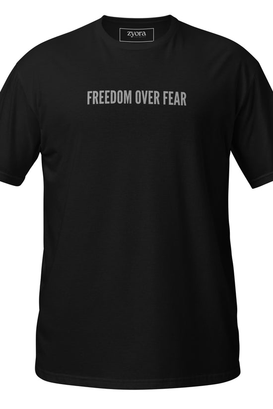 Freedom Over Fear - Unisex Regular Tee