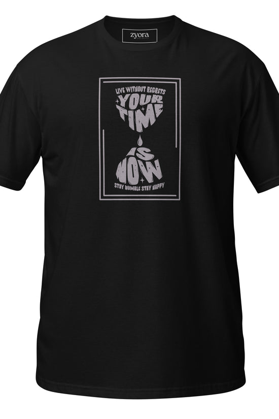 Your Time is Now - Unisex Regular Tee