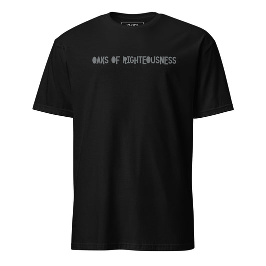 Oaks of Righteousness - Unisex Regular Tee