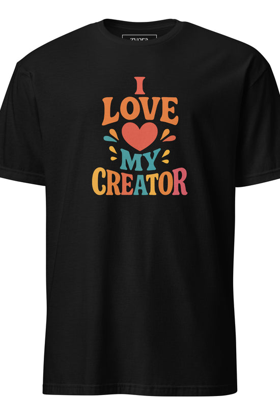 I Love My Creator - Unisex Regular Tee