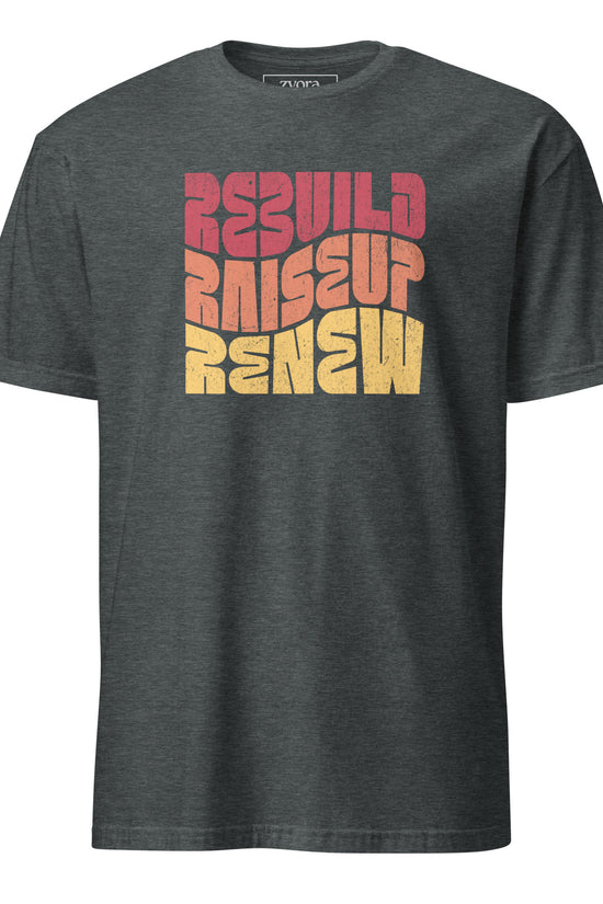 Unisex regular Christian tee with “Rebuild Raiseup Renew” design – faith-based fashion and gift by Zyora Apparel.