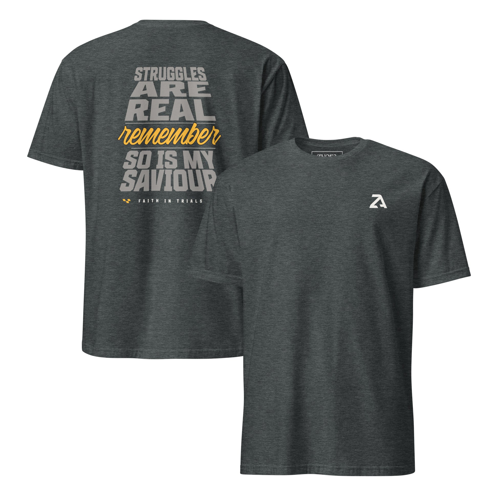 "Christian graphic tee with the phrase Struggles Are Real – Remember So Is My Saviour. Faith in trials shirt reminding believers to trust God in hardships. Inspirational Christian gift, scripture-inspired apparel, faith-based streetwear for men and women."