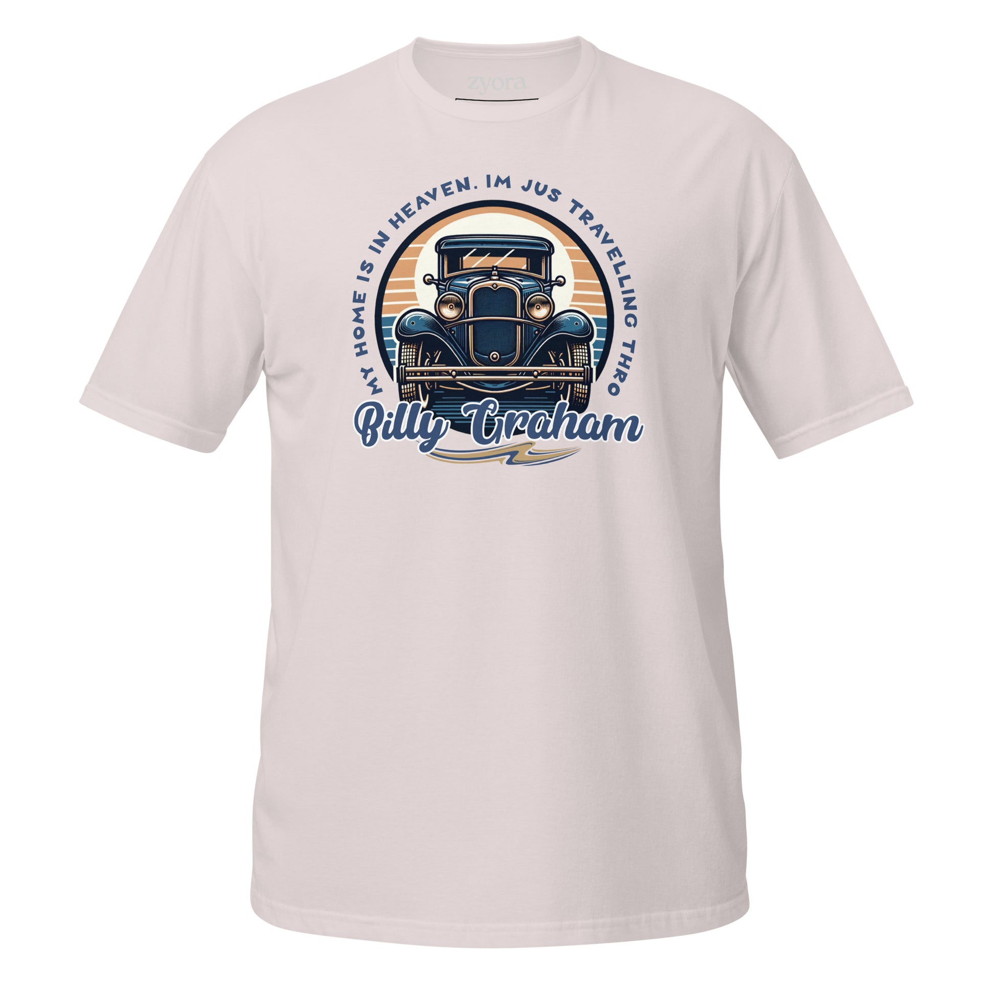 “Billy Graham quote Christian graphic tee inice grey– My Home Is in Heaven, I’m Just Travelling Through – Zyora Apparel”