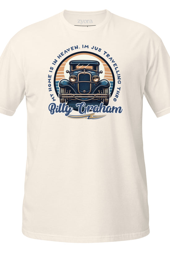 “Billy Graham quote Christian graphic tee in natural – My Home Is in Heaven, I’m Just Travelling Through – Zyora Apparel”