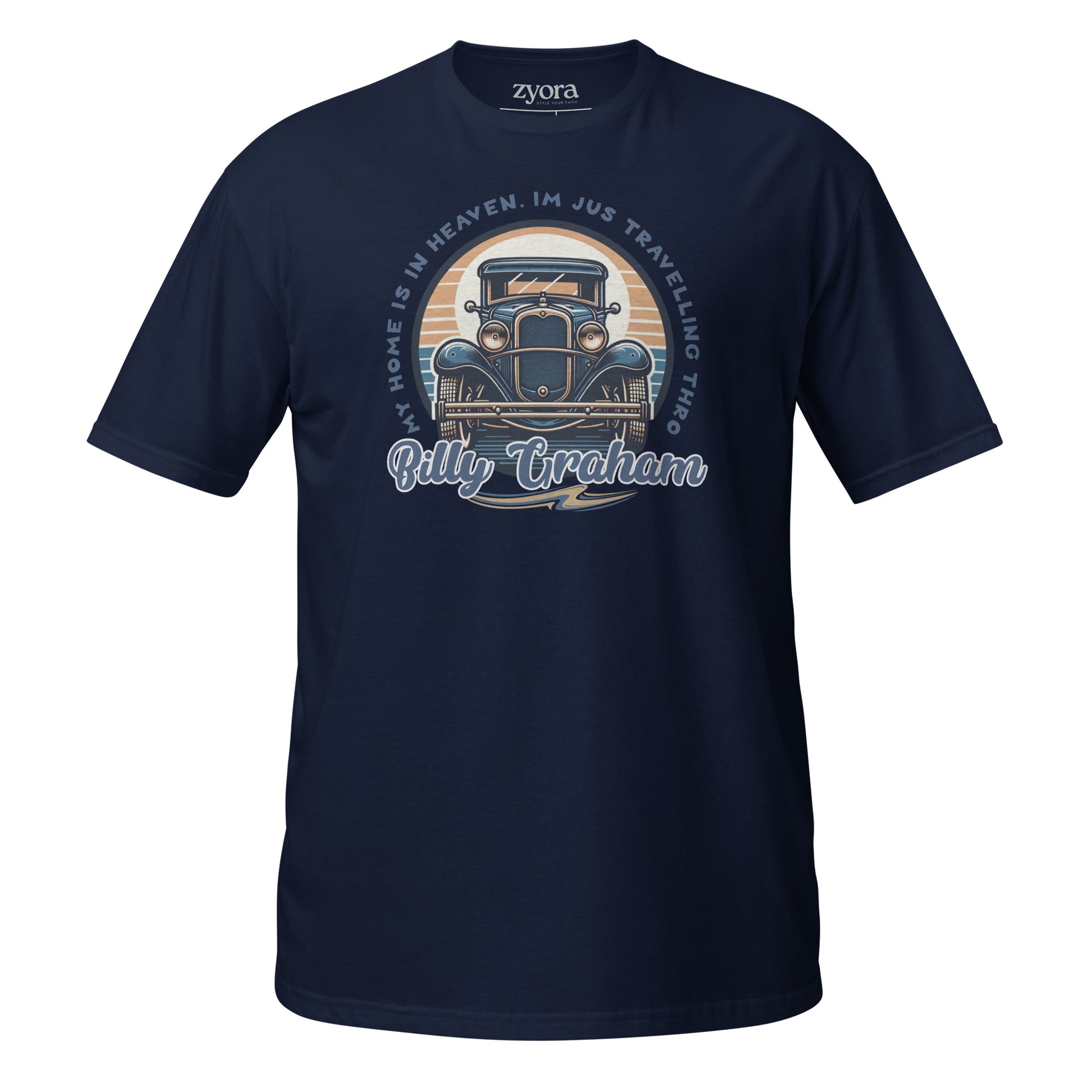 “Billy Graham quote Christian graphic tee in navy blue – My Home Is in Heaven, I’m Just Travelling Through – Zyora Apparel”