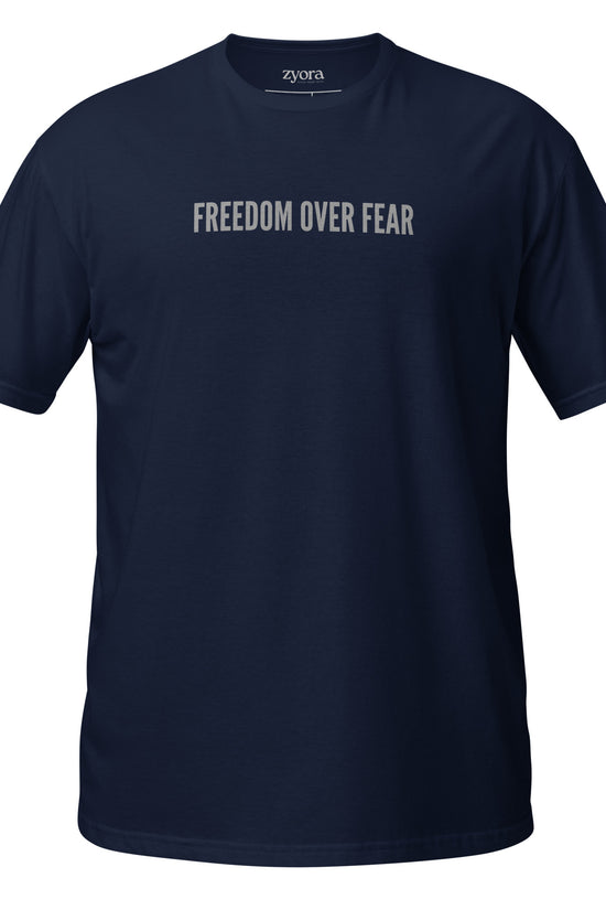 Freedom Over Fear - Unisex Regular Tee