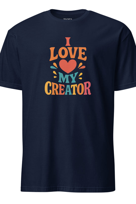I Love My Creator - Unisex Regular Tee
