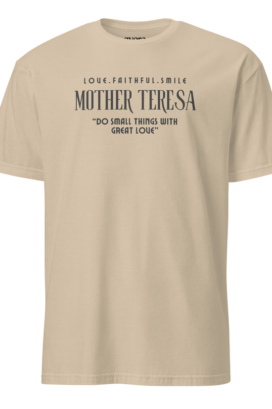Zyora Apparel Sand Regular Tee with Mother Teresa inspired design “Do Small Things with Great Love” – casual Christian faith-based t-shirt.