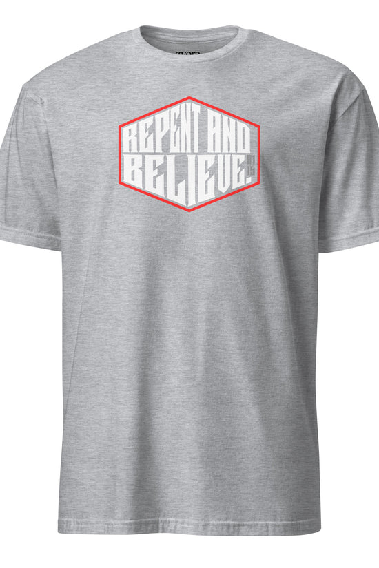 Repent & Believe - Unisex Regular Tee