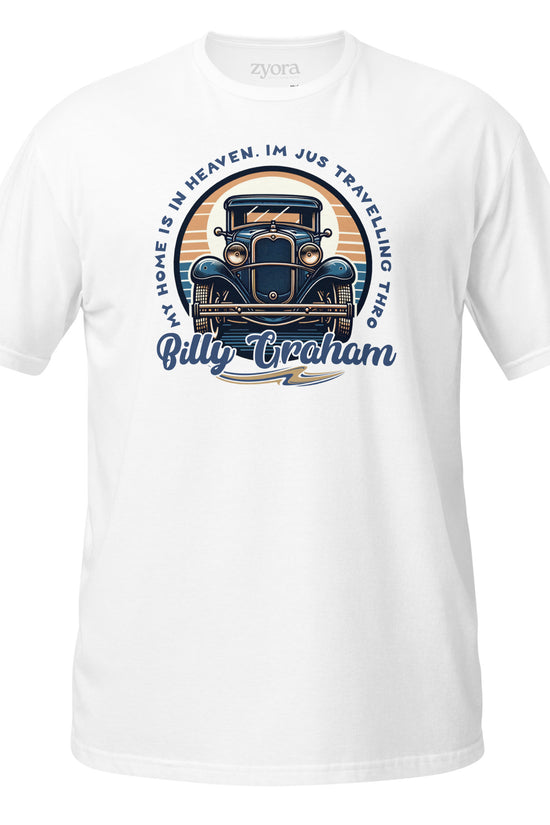 “Billy Graham quote Christian graphic tee in white – My Home Is in Heaven, I’m Just Travelling Through – Zyora Apparel”