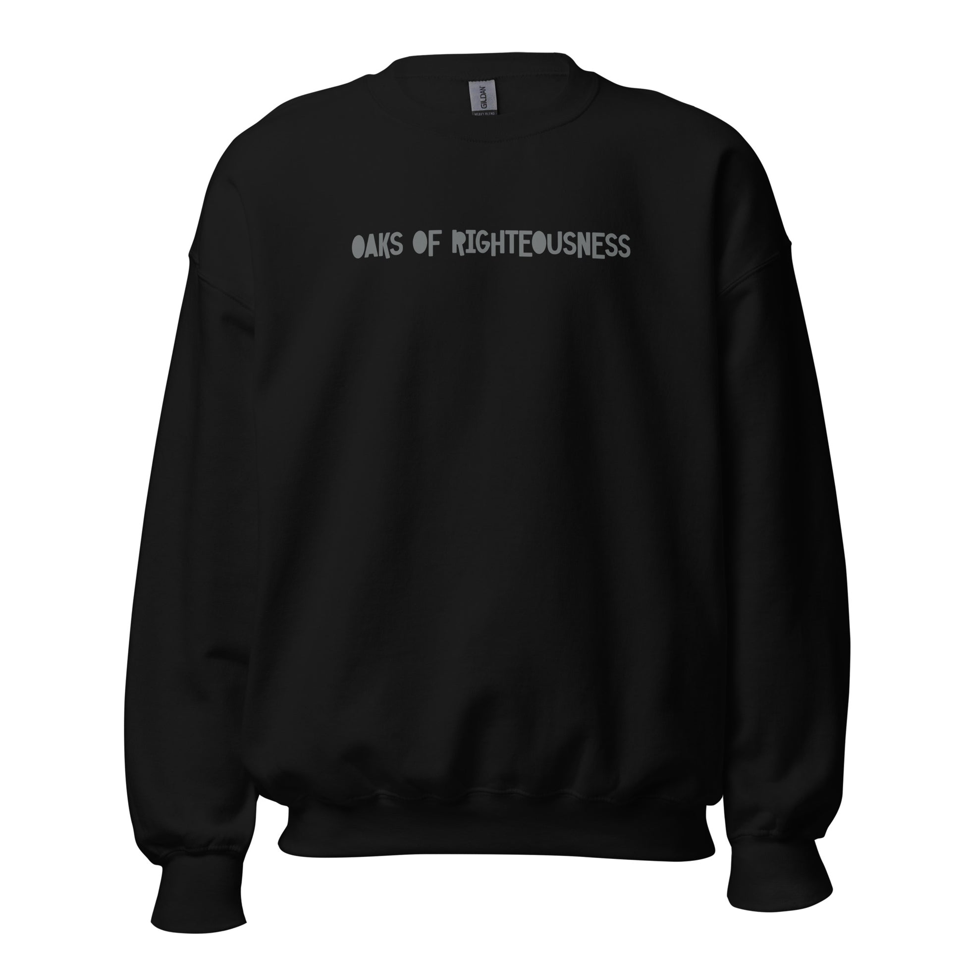 Oaks of Righteousness - Unisex Regular Sweatshirt
