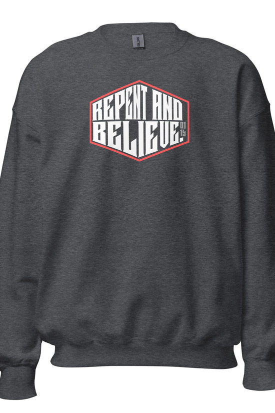 Repent & Believe - Unisex Regular Sweatshirt