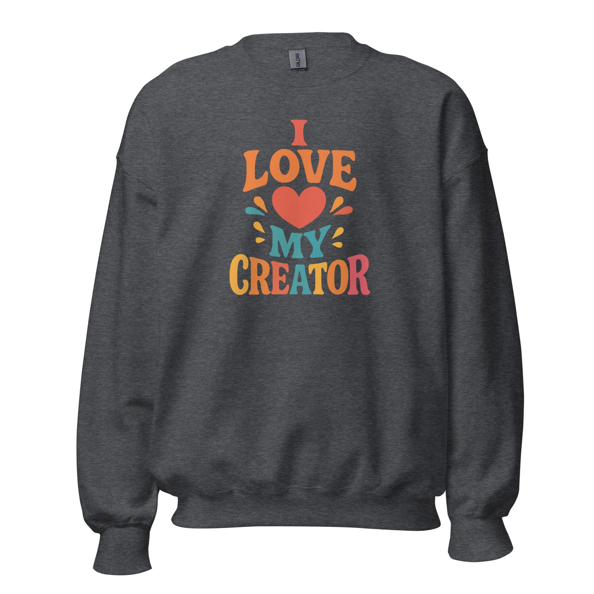 I Love My Creator - Unisex Regular Sweatshirt