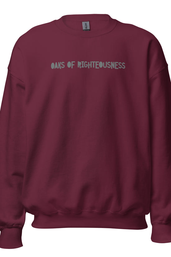Oaks of Righteousness - Unisex Regular Sweatshirt