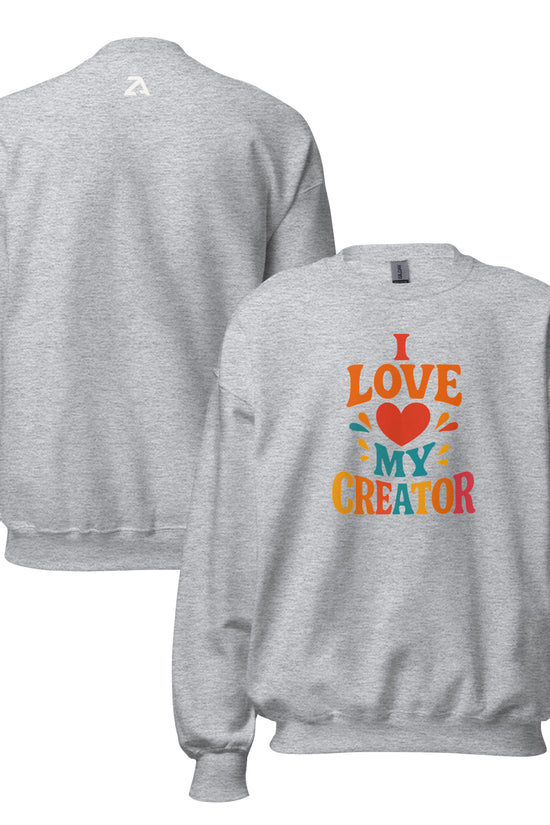 I Love My Creator - Unisex Regular Sweatshirt