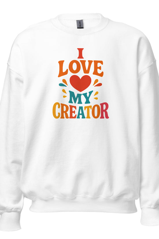 I Love My Creator - Unisex Regular Sweatshirt
