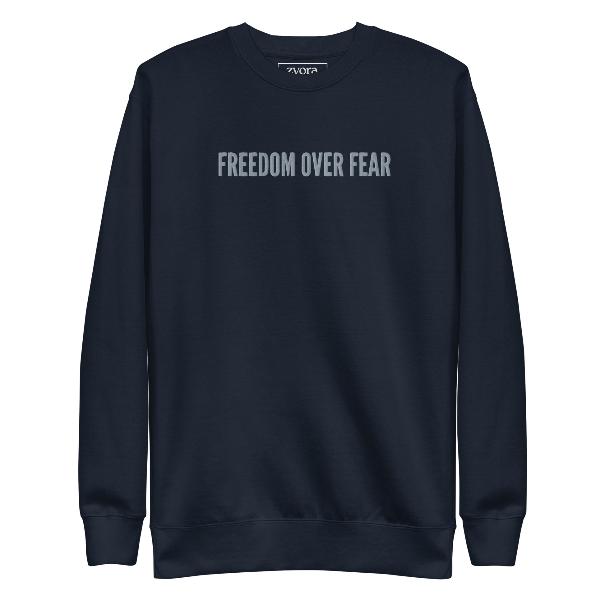 Freedom Over Fear - Unisex Premium Sweatshirt