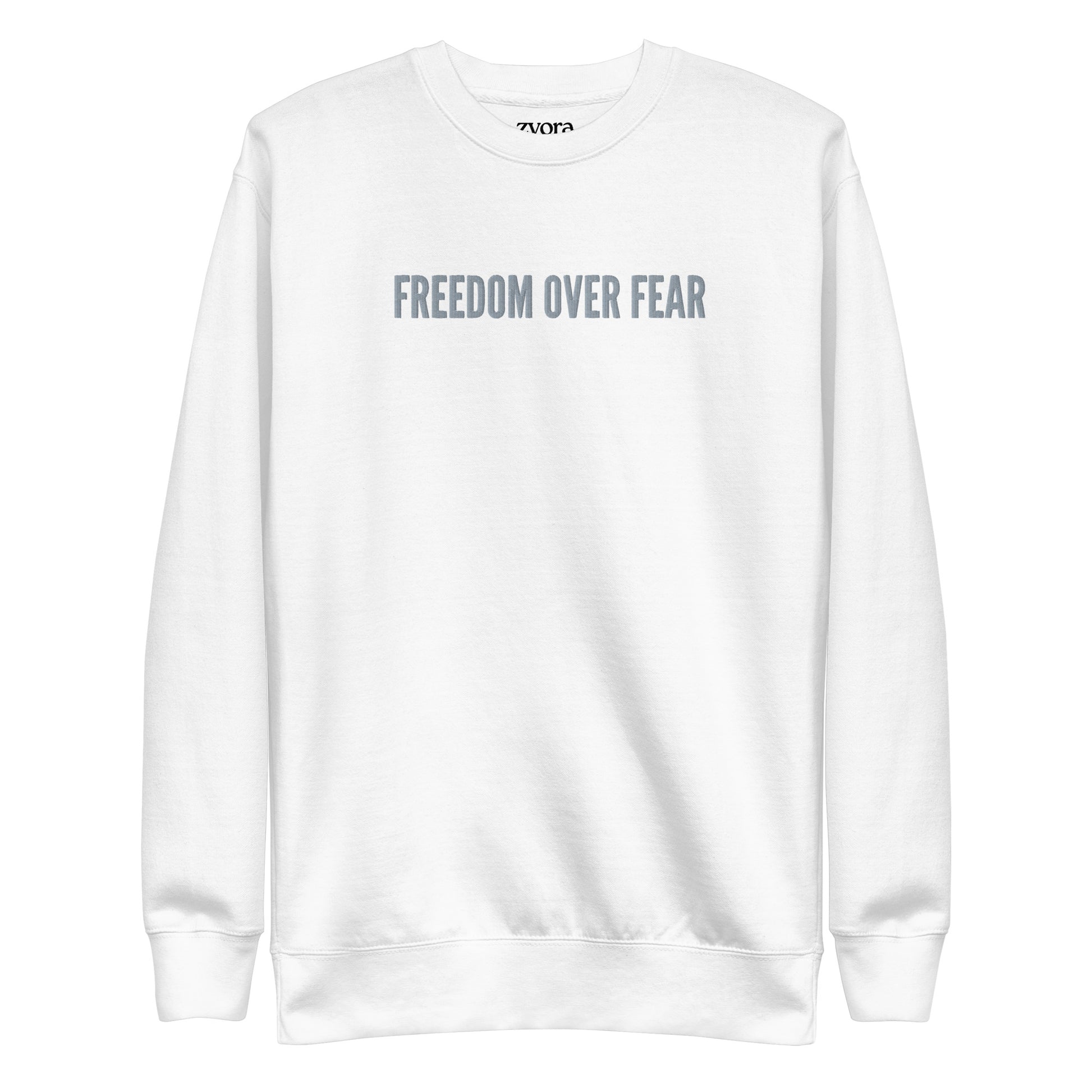 Freedom Over Fear - Unisex Premium Sweatshirt