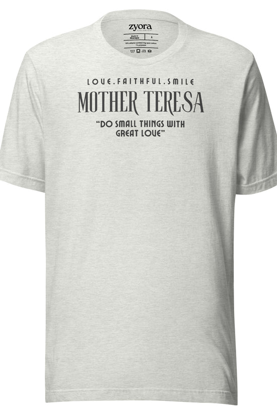 Zyora Apparel ash Premium Tee featuring Mother Teresa quote “Do Small Things with Great Love” – inspirational Christian streetwear design.