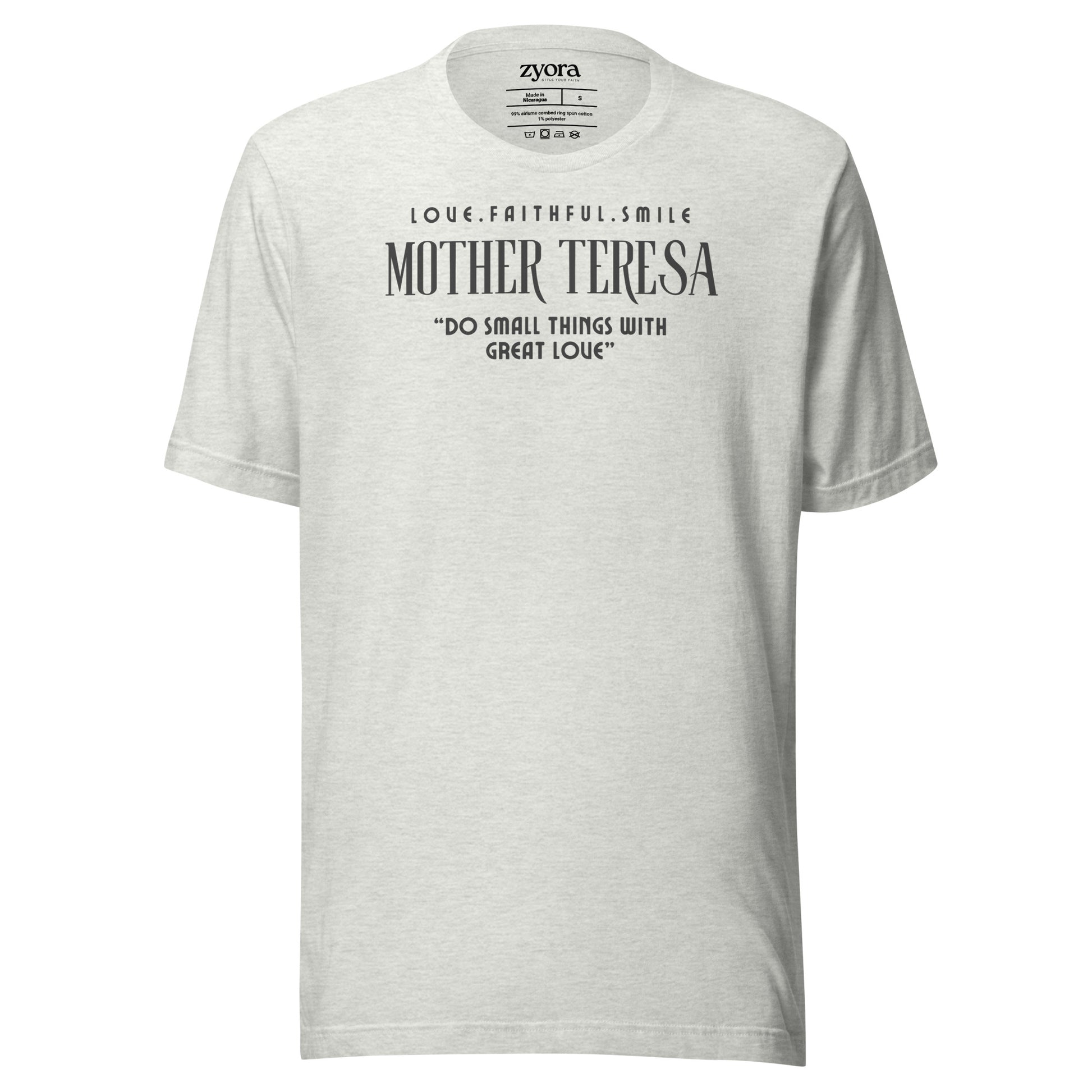 Zyora Apparel ash Premium Tee featuring Mother Teresa quote “Do Small Things with Great Love” – inspirational Christian streetwear design.