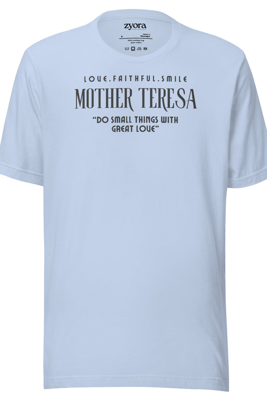 Zyora Apparel baby blue  Premium Tee featuring Mother Teresa quote “Do Small Things with Great Love” – inspirational Christian streetwear design.
