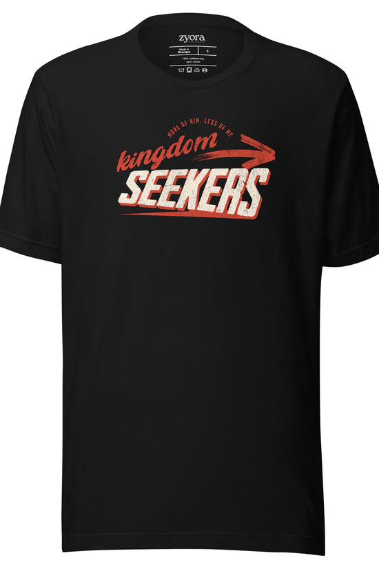 Kingdom Seekers Christian t-shirt with More of Him Less of Me text, inspired by Matthew 6:33 and John 3:30