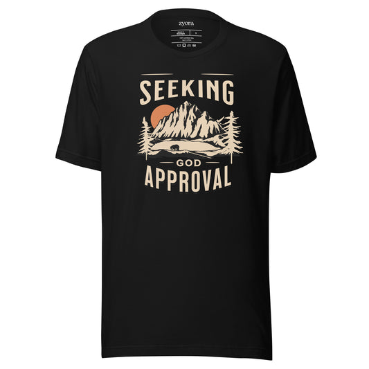 "Seeking GOD Approval Christian graphic tee - faith-based unisex t-shirt, scripture-inspired clothing, perfect Christian gift."