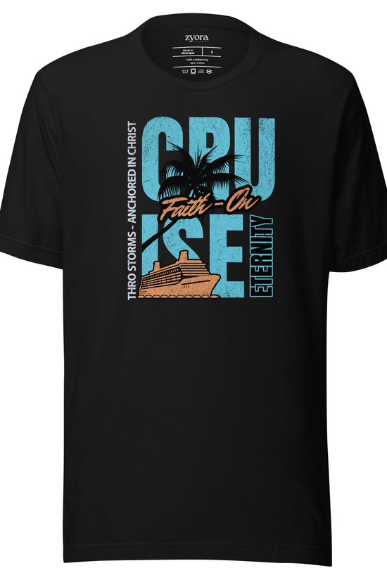 “Premium Anchored in Christ Christian graphic tee in black – Cruise Through Storms Eternity Design – Zyora Apparel”