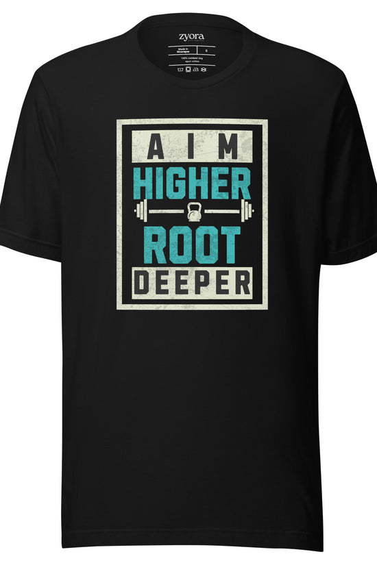 Aim Higher Root Deeper - Unisex Premium Tee
