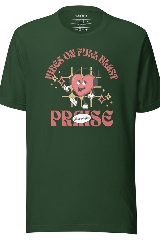 Praise - Vibes on Full Blast - Premium Unisex Tee