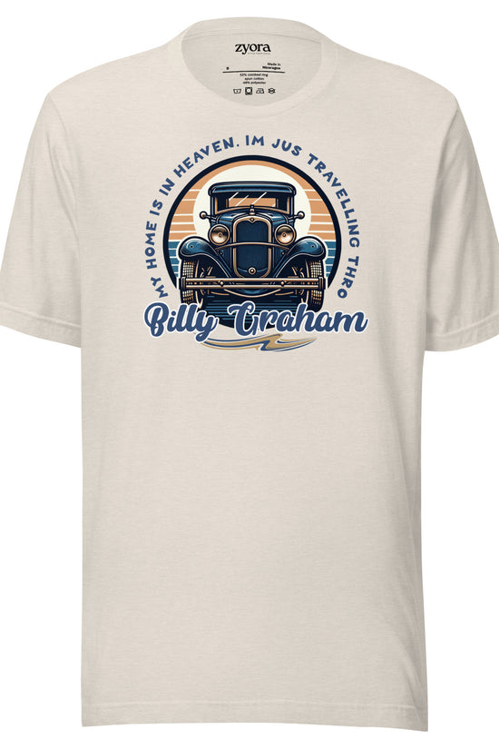 Regular missionary Heather dust Christian tee with Billy Graham quote “My Home is in Heaven, I’m Just Travelling Through” – Zyora Apparel.