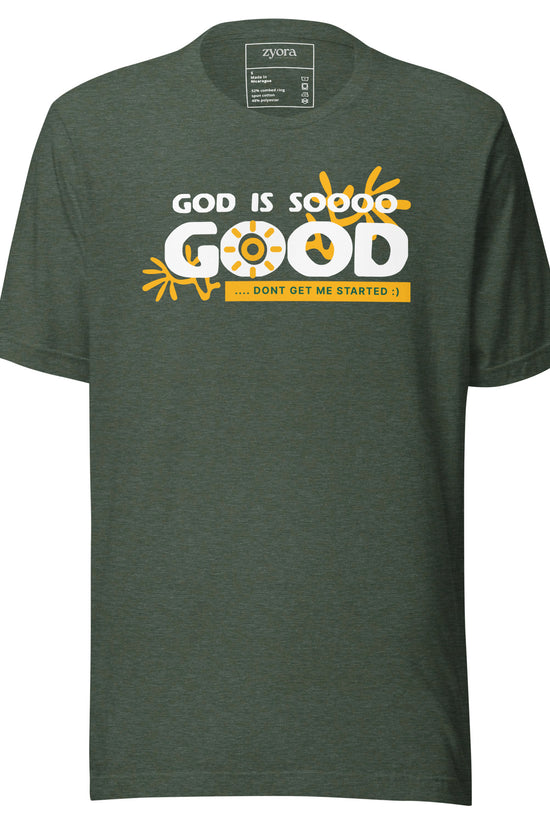 God Is So Good - Unisex Premium Tee