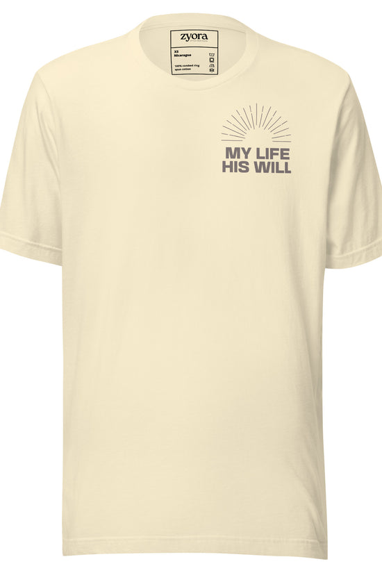 Unisex premium Natural  Christian tee with “My Life His Will” design – faith-based fashion and gift by Zyora Apparel.