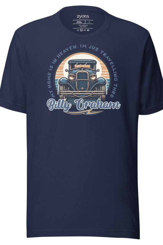 Regular missionary Navy Christian tee with Billy Graham quote “My Home is in Heaven, I’m Just Travelling Through” – Zyora Apparel.