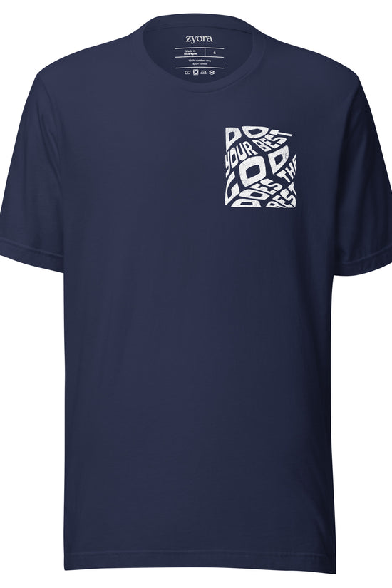 Do Your Best God Does The Rest - Unisex Premium Tee