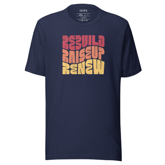 Rebuild Raiseup Renew - Unisex Premium Tee
