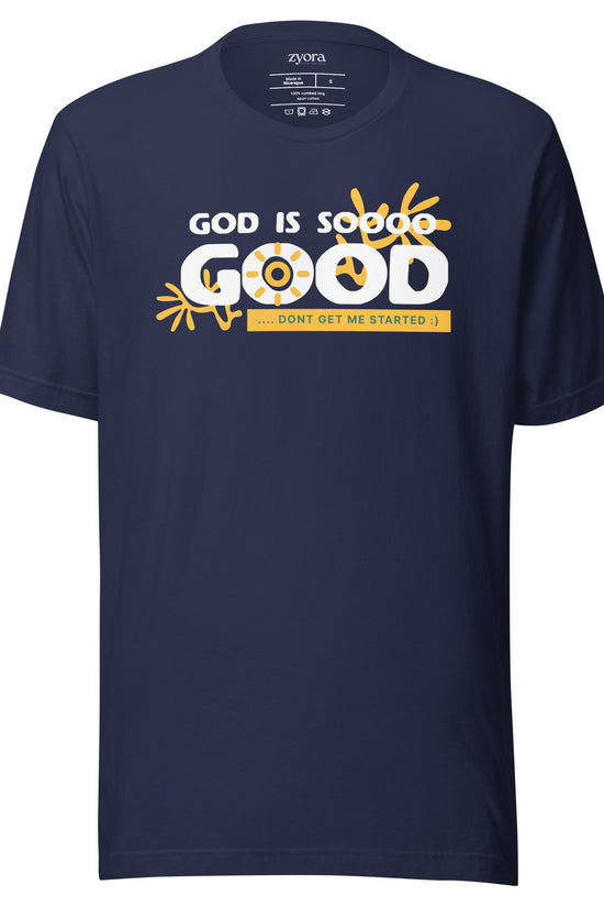 God Is So Good - Unisex Premium Tee