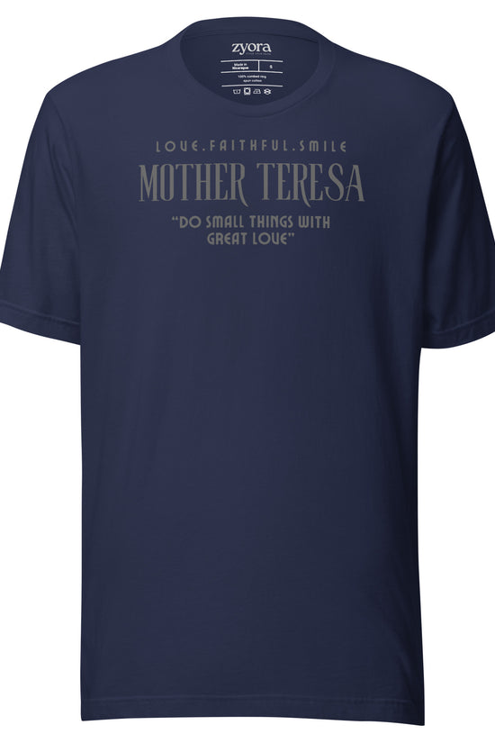 Zyora Apparel Premium Tee featuring Mother Teresa quote “Do Small Things with Great Love” – inspirational Christian streetwear design.